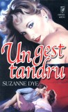 Un gest tandru - Suzanne Dye, Miron