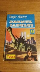 Roger Zelazny - Drumul Iadului Editura Teora 9 SF foto