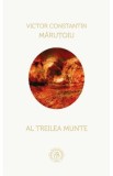 Al treilea munte - Victor Constantin Marutoiu
