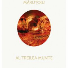 Al treilea munte - Victor Constantin Marutoiu