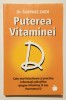 Puterea Vitaminei D, limba romana, Dr. Sarfraz Zairi, medicina, sanatate, vitamine., 2015, Benefica