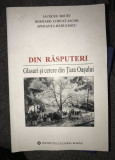 Jacques Bouet s.a. - Din rasputeri. Glasuri si cetere din Tara Oasului