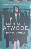 DANSATOARELE-MARGARET ATWOOD