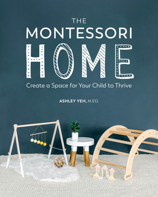 The Montessori Home: Create a Space for Your Child to Thrive foto