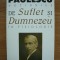 NICOLAE C. PAULESCU - NOTIUNILE DE SUFLET SI DUMNEZEU IN FIZIOLOGIE - 1999