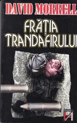 David Morrell - Fratia trandafirului foto