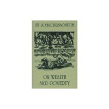 On Wealth and Poverty