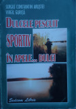 Dulcele Pescuit Sportiv In Apele...dulci - S.c.arustei V.gurita ,558457, SEDCOM LIBRIS