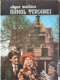 Hanul Terorii - Edgar Wallace, 1989, Tali, Carte Politista, Romana, Paperback, Anticariat