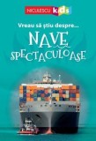 Nave spectaculoase/Sarah Snashall