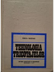 Mircea Mateescu - Tehnologia tricotajelor (Editia: 1970)