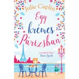 Egy kr&eacute;mes P&aacute;rizsban - Julie Caplin