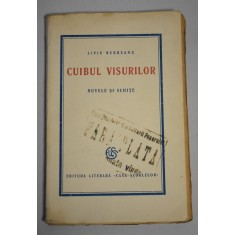 Liviu Rebreanu - Cuibul Visurilor - nuvele și schițe - interbelică