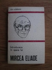 Ion Lotreanu - Introducere in opera lui Mircea Eliade