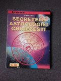 SECRETELE ASTROLOGIEI CHINEZESTI - KWAN LAU