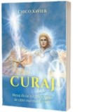 Curaj - Chico Xavier