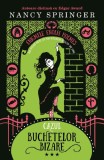Cumpara ieftin Cazul Buchetelor Bizare. Seria Enigmele Enolei Holmes Vol.3, Nancy Springer - Editura Humanitas