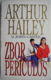 Zbor periculos &ndash; Arthur Hailey