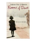 Sarah Pat O&#039;Brien - Rooms of Dust - 110116