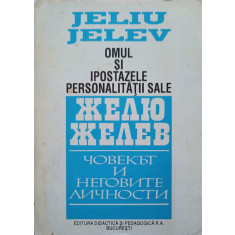 OMUL SI IPOSTAZELE PERSONALITATII SALE-JELIU JELEV