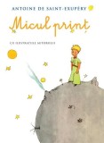 Cumpara ieftin Micul prin&Aring;&pound; - Paperback brosat - Antoine de Saint-Exup&Atilde;&copy;ry - RAO