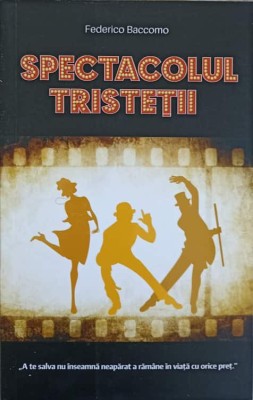 SPECTACOLUL TRISTETII-FEDERICO BACCOMO-166041 foto