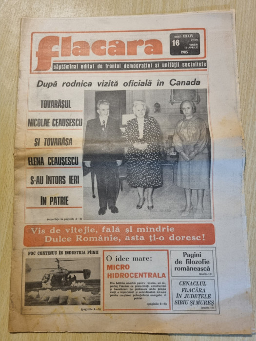 flacara 19 aprilie 1985-ceausescu vizita in canada,cenaclul,valea doftanei