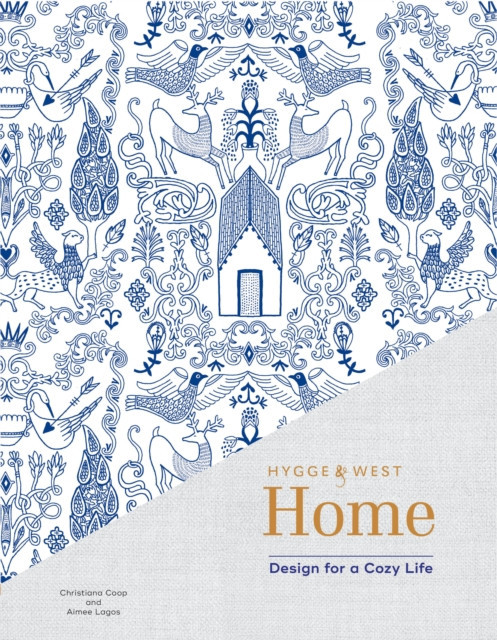 Hygge &amp; West Home: Design for a Cozy Life