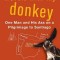 Travels with My Donkey: One Man and His Ass on a Pilgrimage to Santiago