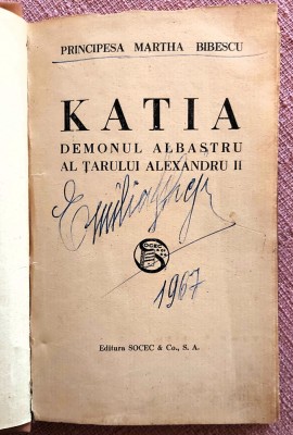 Katia. Demonul albastru al Tarului Alexandru II - Principesa Martha Bibescu foto