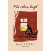 Ma velem leszel - Bagi Istv&aacute;n