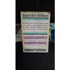ROMANUL INCEPUTURILOR SI INCEPUTURILE ROMANULUI - MARTHE ROBERT