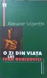 O ZI DIN VIATA LUI IVAN DENISOVICI-ALEKSANDR SOLJENITIN-356964