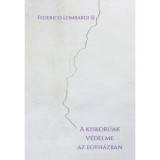 A kiskor&uacute;ak v&eacute;delme az egyh&aacute;zban - Federico Lombardi SJ