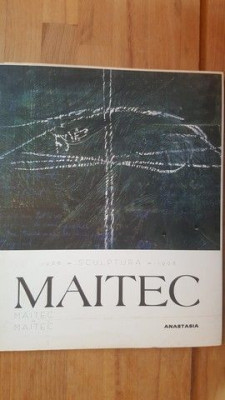 Ovidiu Maitec Sculptura 1968-1998. Concep&amp;amp;#355;ia albumului- O. Maitec Anastasia foto