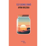 Ap&aacute;m orsz&aacute;ga - &Eacute;lő Csenge Enikő