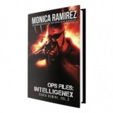 OPS Files: Intelligenex. Seria Gemini, volumul 3 - Monica Ramirez