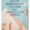 G. Chitulescu - Sapte monumente celebre ale arhitecturii antice (Editia: 1960)