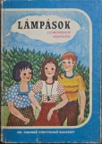L&aacute;mp&aacute;sok &ndash; gyermekirodalmi kisantol&oacute;gia