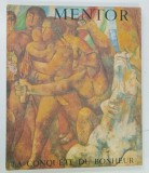MENTOR , LA CONQUETE DU BONHEUR par JEAN MARCENAC et JEAN ROLLING * TEXT IN LIMBA FRANCEZA , * BOGAT ILUSTRATA