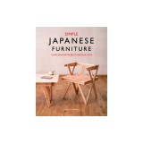 Simple Japanese Furniture: 24 Classic Step-By-Step Projects
