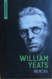 Memorii | W.B. Yeats