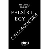 Fels&iacute;rt egy csillagocska - M&eacute;liusz J&oacute;zsef