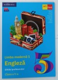 LIMBA MODERNA 1 , ENGLEZA , GHIDUL PROFESORULUI , CLASA A V - A de C . BIANCHI ... D . TODORAN , 2022