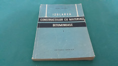 IZOLAREA CONSTRUC?IILOR CU MATERIALE BITUMINOASE/VOL.I/ KARL LUFSKY/ 1957 foto