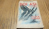 DOI ASI AI AVIATIEI Fonck si Mermoz - Theodor Martas - Cugetarea, 1940, 211p.