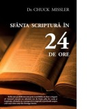 Sfanta Scriptura in 24 de ore - Chuck Missler