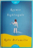 Carte Raymie Nightingale de Kate DiCamillo - Beletristica Noua/Anticariat Stare Buna