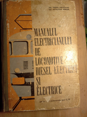 Manualul electricianului de locomotive diesel electrice,Virgil jidveianu foto