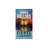 The Devil Colony: A SIGMA Force Novel